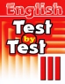 English-3 Test by Test / Английский язык 3 класс Тесты Издательство: Менеджер, 2009 г Мягкая обложка, 144 стр ISBN 978-5-8346-0186-9 Тираж: 5000 экз Формат: 70x90/16 (~170х215 мм) инфо 13474k.