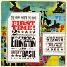 Duke Ellington And Count Basie First Time! Серия: Original Columbia Jazz Classics инфо 13280m.