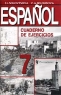 Espanol - 7 Cuaderno de ejercicios / Испанский язык 7 класс Рабочая тетрадь Издательство: Просвещение, 2002 г Мягкая обложка, 112 стр ISBN 5-09-010519-7 Тираж: 5000 экз Формат: 60x90/16 (~145х217 мм) инфо 13799m.