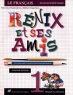 Реникс и его друзья/Renix et ses amis Французский язык Рабочая тетрадь для трехлетней и четырехлетней начальной школы 1 год обучения Издательство: Дрофа Мягкая обложка, 64 стр ISBN 5-7107-0752-X инфо 633n.